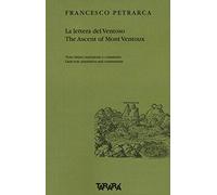 La lettera del Ventoso-The ascent of Mont Ventoux. Testo latino, traduzione e commento. Ediz. multilingue