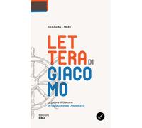La lettera di Giacomo. Introduzione e commento