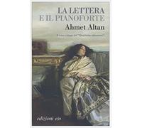 La lettera e il pianoforte. Quartetto ottomano. Vol. 3