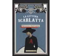 La lettera scarlatta [Paperback] [Sep 26, 2025] Hawthorne, Nathaniel and Loddo,