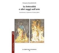 La letteralità e altri saggi sull'arte