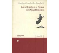 La letteratura a Siena nel Quattrocento