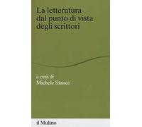 La letteratura dal punto di vista degli scrittori