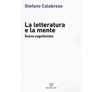 La letteratura e la mente. Svevo cognitivista