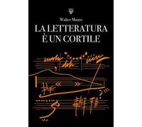 La letteratura è un cortile
