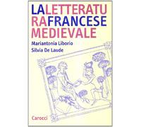 La letteratura francese medievale