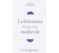 La letteratura francese medievale