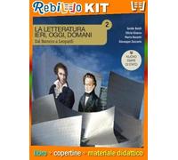 LA LETTERATURA IERI, OGGI, DOMANI 2 DAL BAROCCO A LEOPARDI EDIZIONE NUOVO ESA (9788839536457) - Libro Scolastico + Kit Scuola con Copertine Rebillo