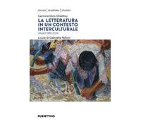 La letteratura in un contesto interculturale. Saggi 1988-2024 - 2