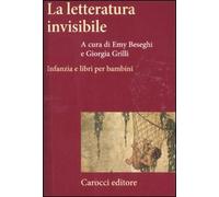 La letteratura invisibile. Infanzia e libri per bambini