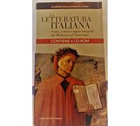 La letteratura italiana dalle origini al Novecento. 6 CD-ROM