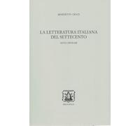 La letteratura italiana del Settecento. Note critiche