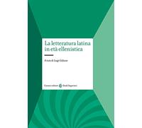 La letteratura latina in età ellenistica