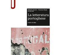 La letteratura portoghese. I testi e le idee