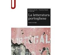 La letteratura portoghese. I testi e le idee