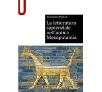 La letteratura sapienziale nell’antica Mesopotamia