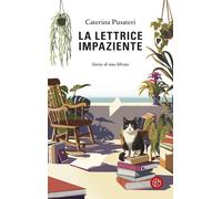 La lettrice impaziente. Storia di una libraia [Paperback] [Jan 13, 2026] Pusater