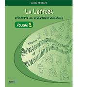 La lettura applicata al repertorio musicale. Volume 2