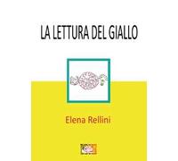 La lettura del giallo. Una proposta per la promozione del problem solving