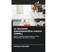 La leucemia mielomonocitica cronica (CMML): Diagnosi mediante analisi citometrica a flusso dell'espressione del CD56 sui monociti