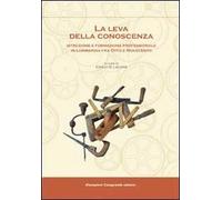 La leva della conoscenza. Istruzione e formazione professionale in Lombardia fra Otto e Novecento