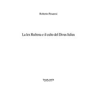 La lex Rufrena e il culto del Divus Iulius