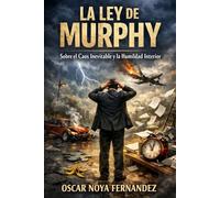 LA LEY DE MURPHY: SOBRE EL CAOS INEVITABLE Y LA HUMILDAD INTERIOR