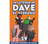 La Leyenda De Dave El Aldeano 39: Una Serie Minecraft No Oficial