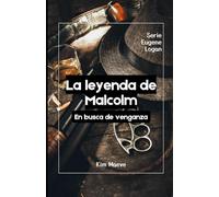 La leyenda de Malcolm: En busca de venganza: 2