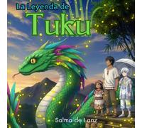 La Leyenda de Tuku: El tambor del Agua