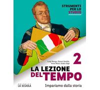 La lezione del tempo. Con Capo nord. Pack. Storia e Geografia. Per la Scuola media. Con e-book. Con espansione online. Il mondo dal XVI al XIX secolo (Vol. 2)