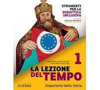 La lezione del tempo. Con Capo nord. Pack. Storia e Geografia. Per la Scuola media. Con e-book. Con espansione online. Il mondo dal III al XV secolo (Vol. 1)