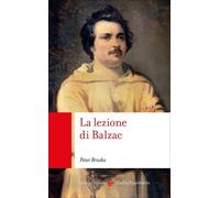 La lezione di Balzac-Peter Brooks