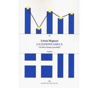 La lezione greca. Un'altra Europa è possibile?