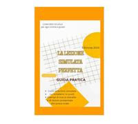 La Lezione Simulata perfetta - Guida pratica