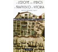 La lezione sugli indios di Francisco de Vitoria