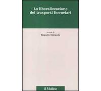 La liberalizzazione dei trasporti ferroviari