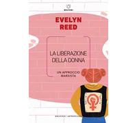 La liberazione della donna. Un approccio marxista