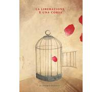 La liberazione è una corsa