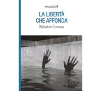 La libertà che affonda