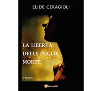 La libertà delle foglie morte