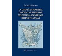 La libertà di pensiero, coscienza e religione nel sistema universale dei diritti umani