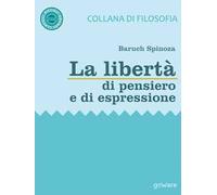La libertà di pensiero e di espressione da «Trattato teologico-politico»