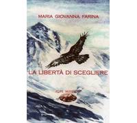 La libertà di scegliere