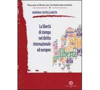 La libertà di stampa nel diritto internazionale ed europeo