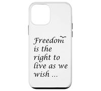 La libertà è il diritto di vivere come desideriamo citazione epitteto Custodia per iPhone 12 mini