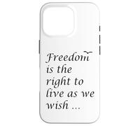 La libertà è il diritto di vivere come desideriamo citazione epitteto Custodia per iPhone 16 Pro
