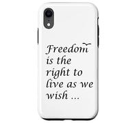 La libertà è il diritto di vivere come desideriamo citazione epitteto Custodia per iPhone XR