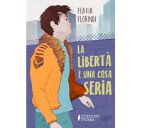 La libertà è una cosa seria