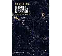 La libertà esistenziale in J.-P. Sartre